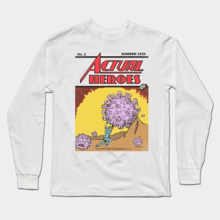 Actual Heroes Long Sleeve T-Shirt